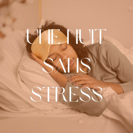 Vos 3 produits indispensables pour une nuit sans stress